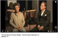 Messiaen : Interview Bloch & Weigel